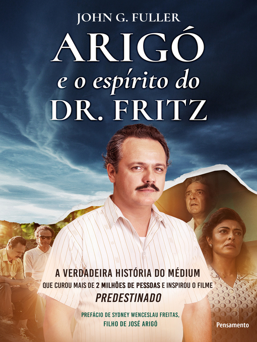 Title details for Arigó e o espírito do Dr. Fritz by John G. Fuller - Wait list